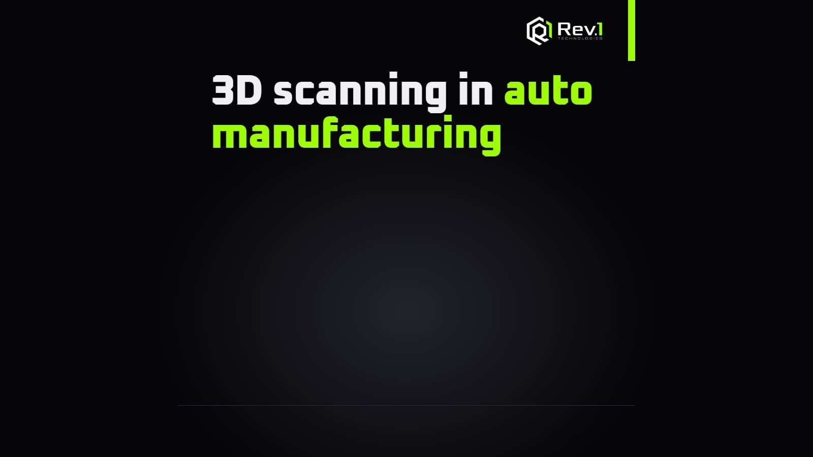 Transforming Auto Manufacturing: The Impact of Artec 3D Scanners on Design and Production